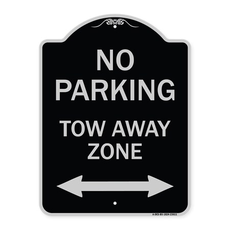 No Parking Tow Away Zone With Bidirectional Arrow Heavy-Gauge Aluminum Architectural Sign